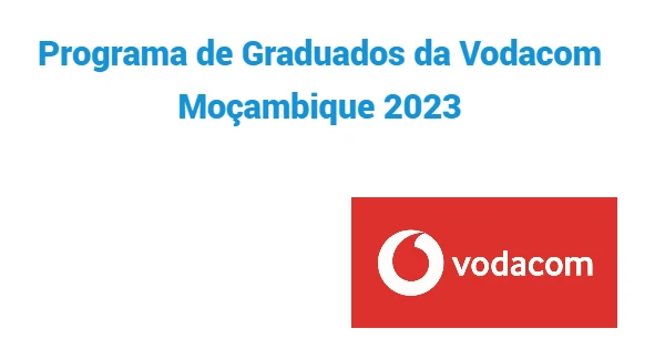 Programa de Graduados da Vodacom 2023