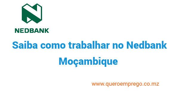 Candidatura espontânea Nedbank: Veja como se candidatar