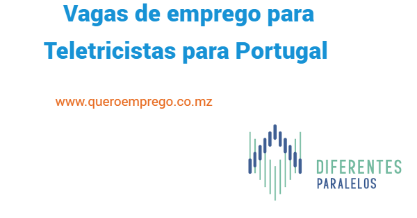 Vaga de emprego para Teletricistas para Portugal