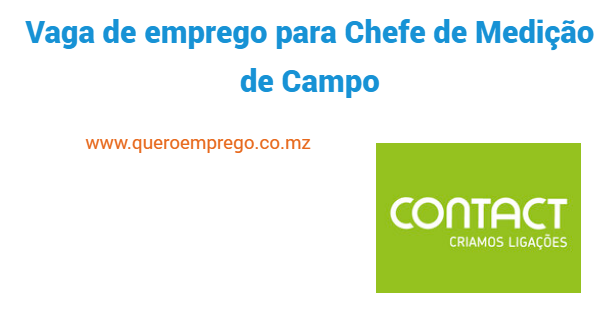 Vaga de emprego para Chefe de Medição de Campo