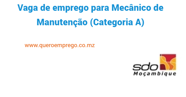 Vaga de emprego para Mecânico de Manutenção (Categoria A)