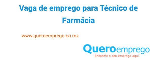 Vaga de emprego para Técnico de Farmácia