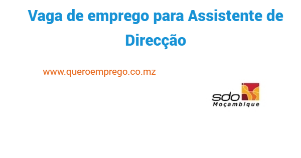 Vaga de emprego para Assistente de Direcção