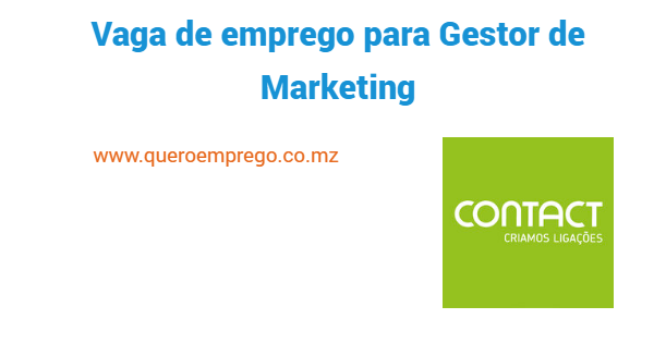 Vaga de emprego para Gestor de Marketing