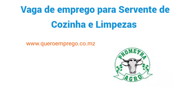 Vaga de emprego para Servente de Cozinha e Limpezas 