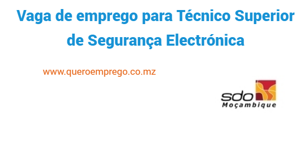 Vaga de emprego para Técnico Superior de Segurança Electrónica