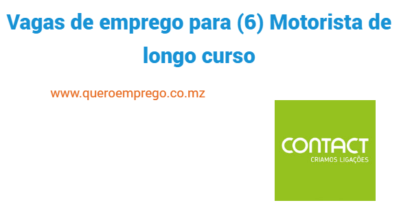 A Contact está a recrutar (6) Motoristas de longo curso