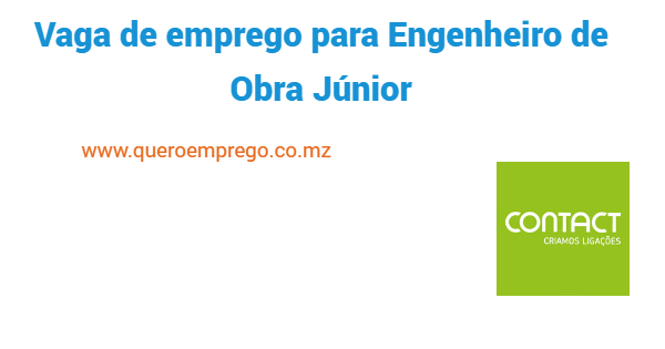 Vaga de emprego para Engenheiro de Obra Júnior