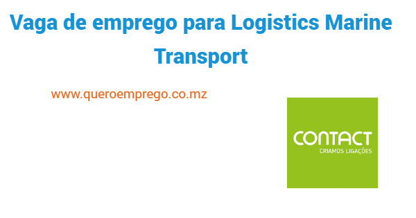 Vaga de emprego para Logistics Marine Transport