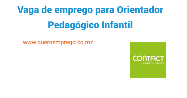 Vaga de emprego para Orientador Pedagógico Infantil