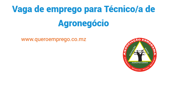 Vaga de emprego para Técnico/a de Agronegócio