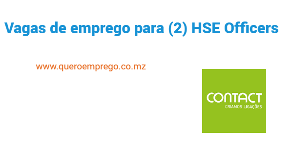 Vagas de emprego para (2) HSE Officers