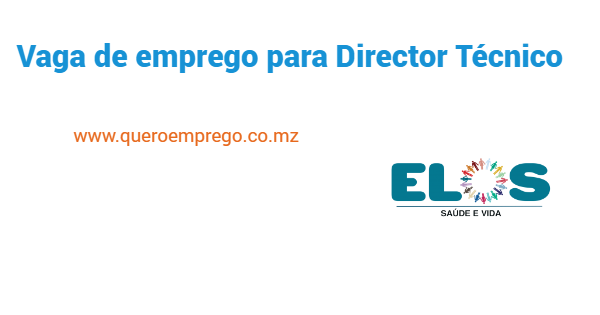 Vaga de emprego para Director Técnico