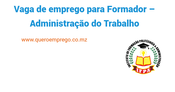 Vaga de emprego para Formador – Administração do Trabalho