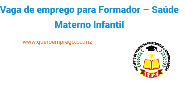 Vaga de emprego para Formador – Saúde Materno Infantil