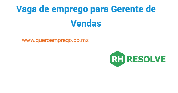 Vaga de emprego para Gerente de Vendas