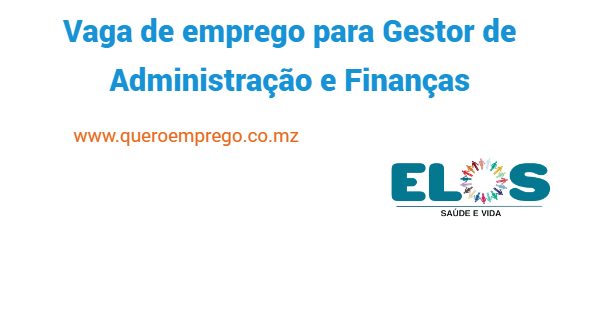 Vaga de emprego para Gestor de Administração e Finanças