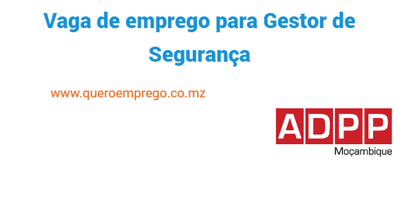 Vaga de emprego para Gestor de Segurança