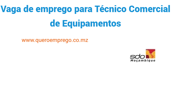 Vaga de emprego para Técnico Comercial de Equipamentos