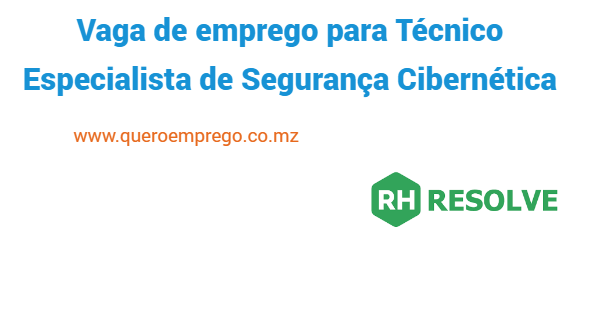 Vaga de emprego para Técnico Especialista de Segurança Cibernética