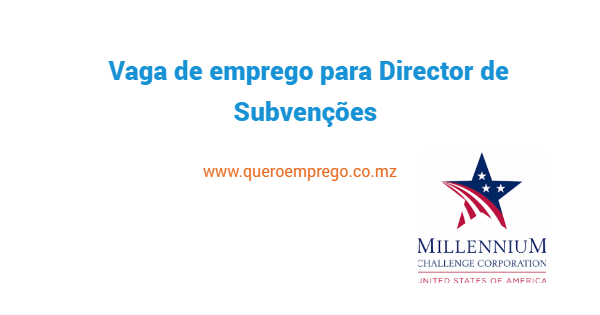 Vaga de emprego para Director de Subvenções