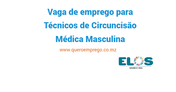 Vaga de emprego para Técnicos de Circuncisão Médica Masculina para Sofala