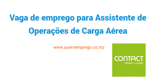 Vaga de emprego para Assistente de Operações de Carga Aérea