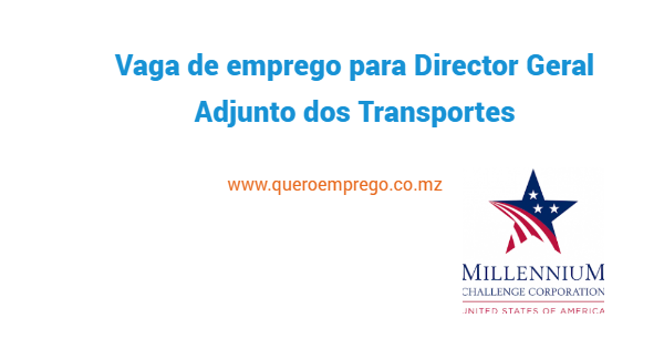 Vaga de emprego para Director Geral Adjunto dos Transportes