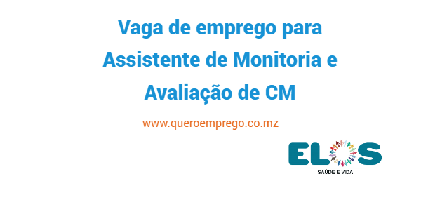 Vaga de emprego para Assistente de Monitoria e Avaliação de CM