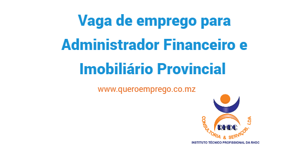 Vaga de emprego para Administrador Financeiro e Imobiliário Provincial