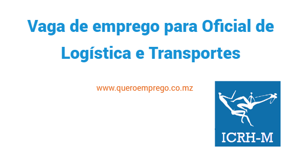 Vaga de emprego para Oficial de Logística e Transportes