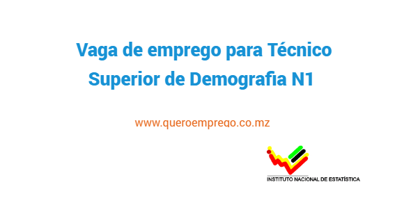 Vaga de emprego para Técnico Superior de Demografia N1 no INE