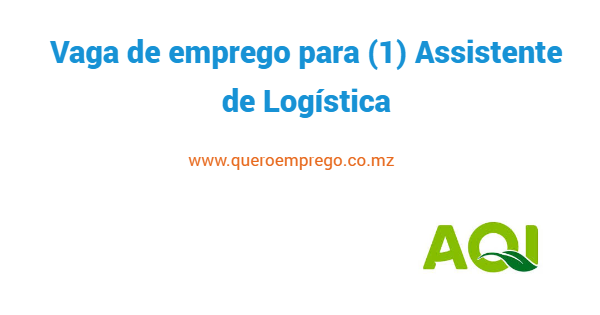 Vaga de emprego para (1) Assistente de Logística