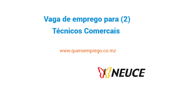 Vaga de emprego para (2) Técnicos Comercais