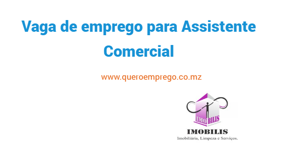 Vaga de emprego para Assistente Comercial