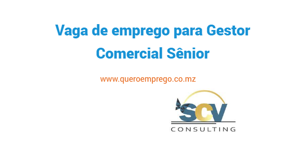 Vaga de emprego para Gestor Comercial Sênior