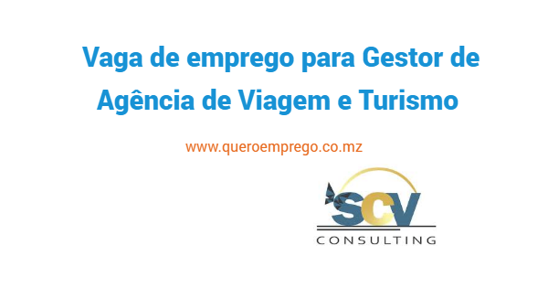 Vaga de emprego para Gestor de Agência de Viagem e Turismo