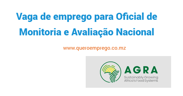 Vaga de emprego para Oficial de Monitoria e Avaliação Nacional