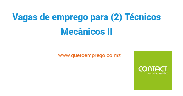 Vagas de emprego para (2) Técnicos Mecânicos II