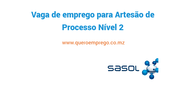 Vaga de emprego para Artesão de Processo Nível 2