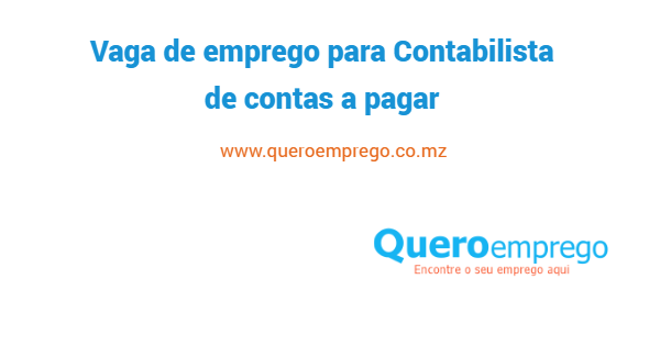 A Montepuez Ruby Mining está a recrutar (1) Contabilista de contas a pagar