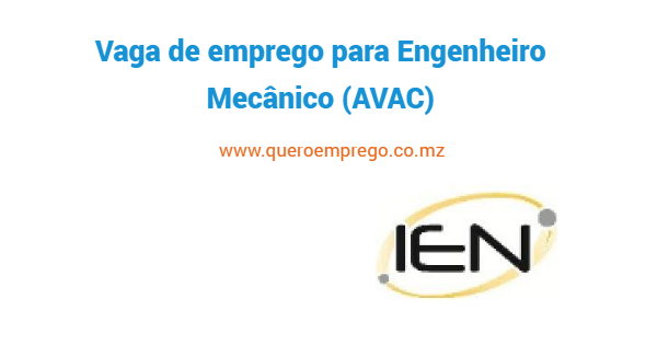 A IEM está a recrutar (1) Engenheiro Mecânico (AVAC)