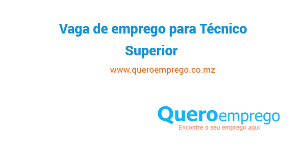 Vaga de emprego para Técnico Superior