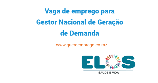 A Associação Elos está a recrutar (1) Gestor Nacional de Geração de Demanda