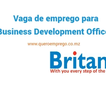 A Britam está a recrutar (1) Business Development Officer