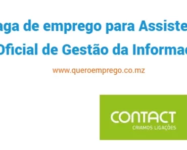 A Contact está a recrutar (1) Assistente e Oficial de Gestão da Informação