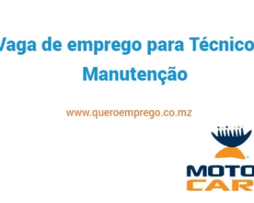 A Motocare está a recrutar (1) Técnico de Manutenção