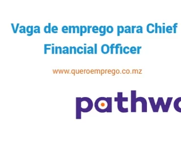 A Pathway está a recrutar (1) Chief Financial Officer