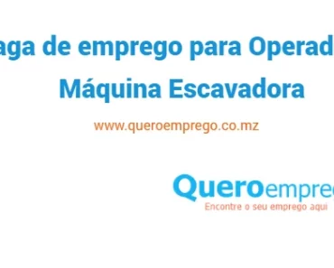 Vaga de emprego para (1) Operador de Máquina Escavadora