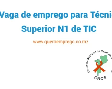 O CNCS está a recrutar (1) Técnico Superior N1 de TIC